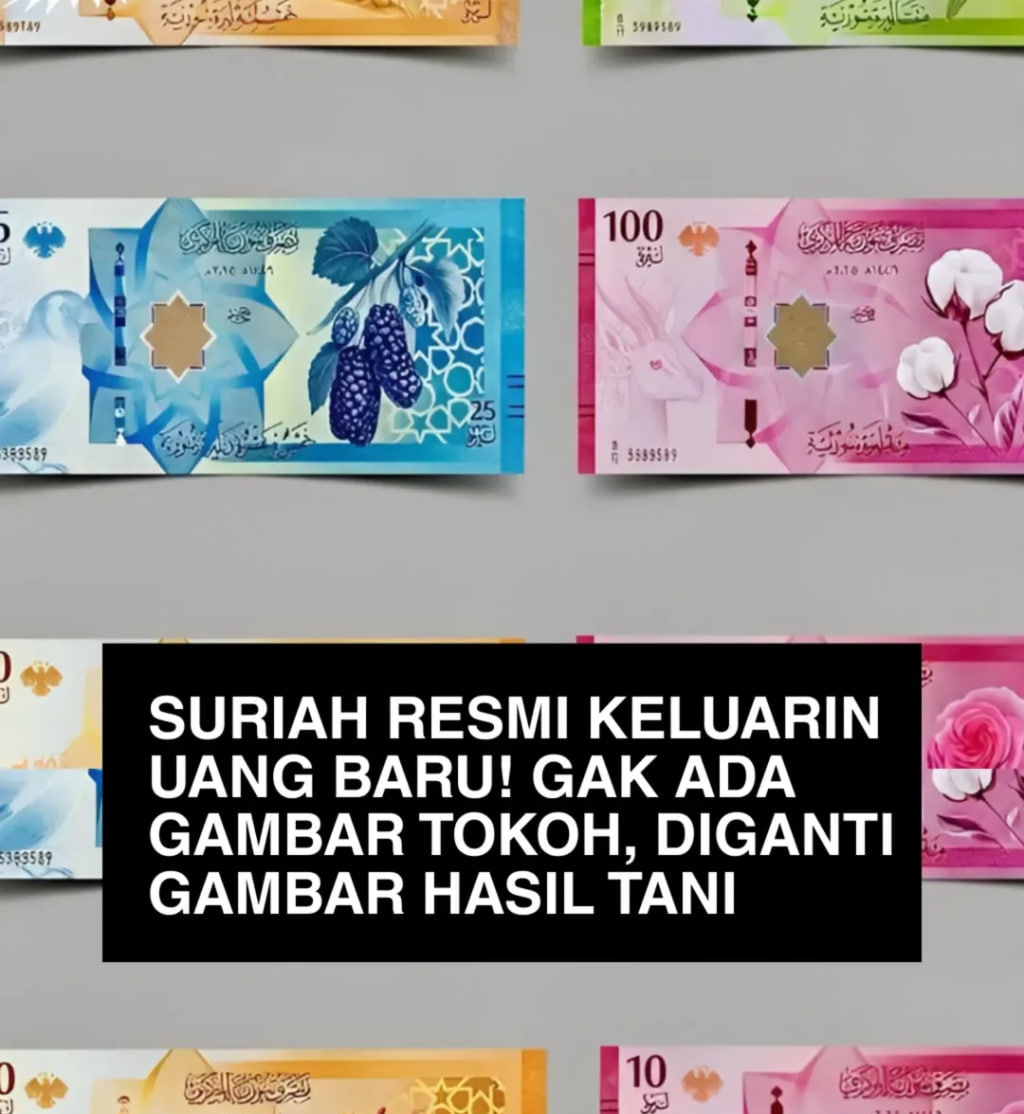 Suriah Resmi Luncurkan Uang Baru, Tanpa Tokoh, Hasil Pertanian