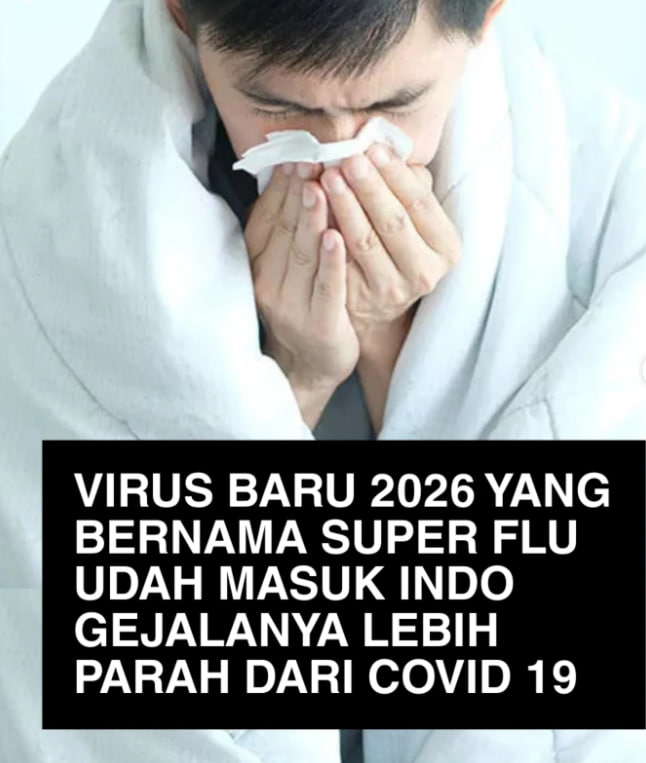 Klaim “Super Flu 2026” Viral , Masyarakat Diminta Tetap Tenang
