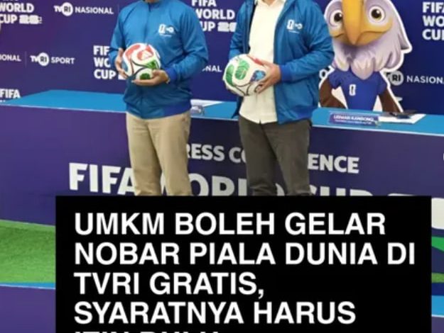 UMKM Diizinkan Gelar Nobar Piala Dunia Lewat TVRI, Gratis