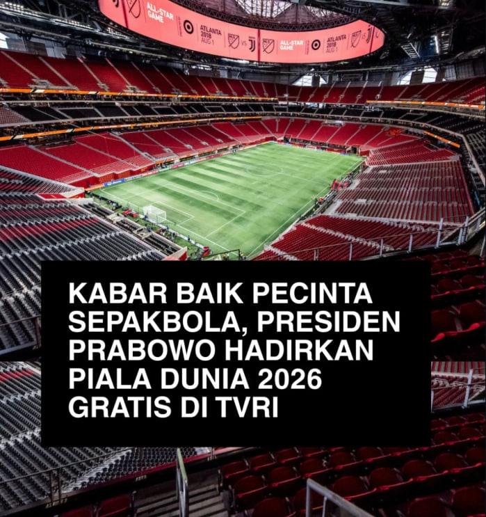 Kabar Gembira , Piala Dunia 2026 Bisa Ditonton Gratis di TVRI